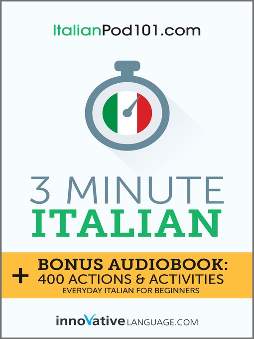 Title details for 3-Minute Italian by Innovative Language Learning, LLC - Available